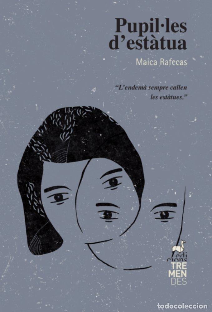 Libri: PUPIL&middot;LES D'ESTATUA - RAFECAS, MAICA