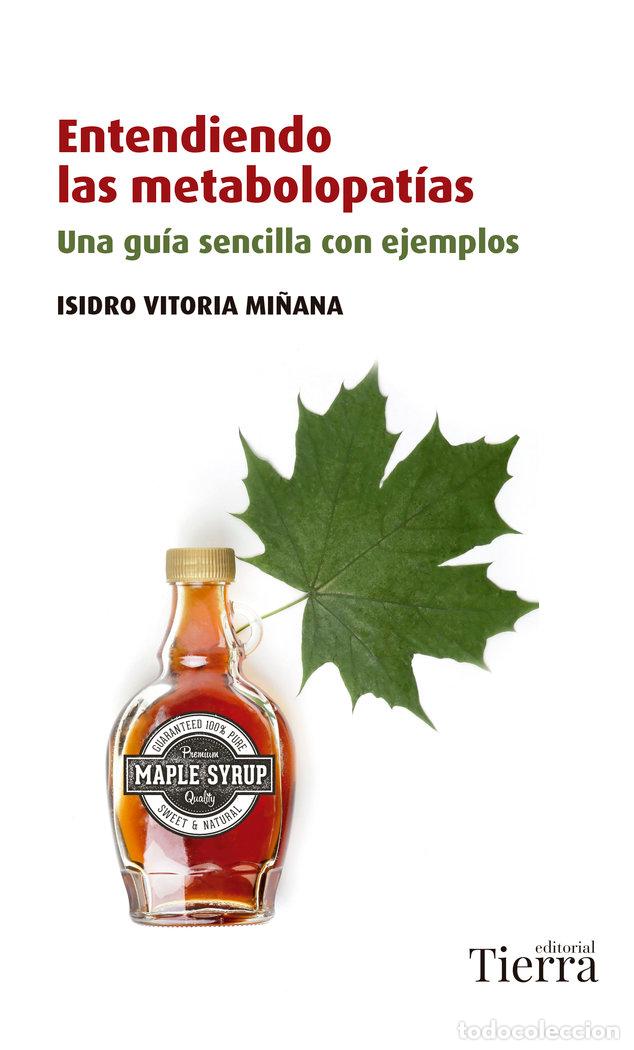 B&uuml;cher: ENTENDIENDO LAS METABOLOPATIAS - VITORIA MI&Ntilde;ANA, ISIDRO
