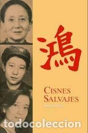 Libri: CISNES SALVAJES 18&ordf;ED - CHANG, JUNG