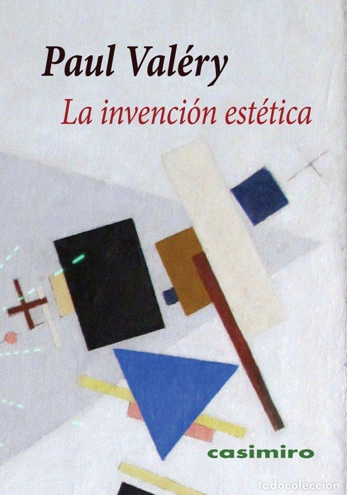 Libri: INVENCION ESTETICA,LA - VALERY, PAUL