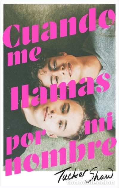 books: CUANDO ME LLAMAS POR MI NOMBRE - SHAW, TUCKER