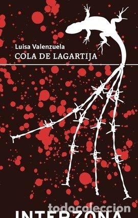 Libri: COLA DE LAGARTIJA - VALENZUELA, LUISA