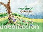 Libri: EL GUARDABOSQUES RODOLFO - CUENCA BUENO, RENATO