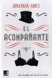 Libri: ACOMPA&Ntilde;ANTE,EL - AMES, JONATHAN