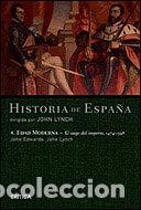 books: HISTORIA DE ESPA&Ntilde;A 4. EDAD MODERNA - LYNCH, JOHN