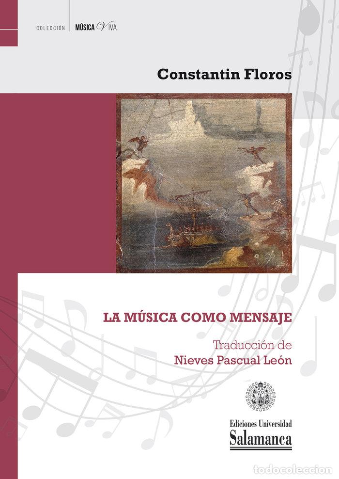 Libros: MUSICA COMO MENSAJE,LA - FLOROS, CONSTANTIN