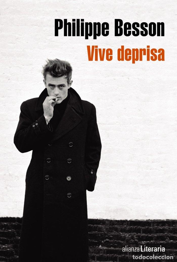 Libros: VIVE DEPRISA - BESSON, PHILIPPE