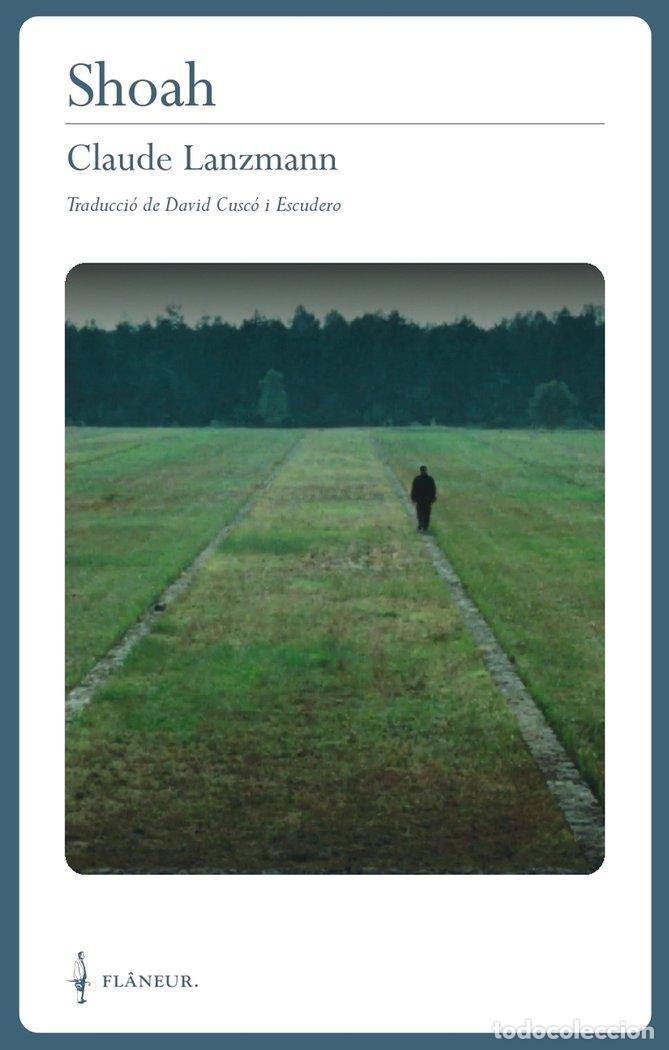 Libros: SHOAH - LANZMANN, CLAUDE