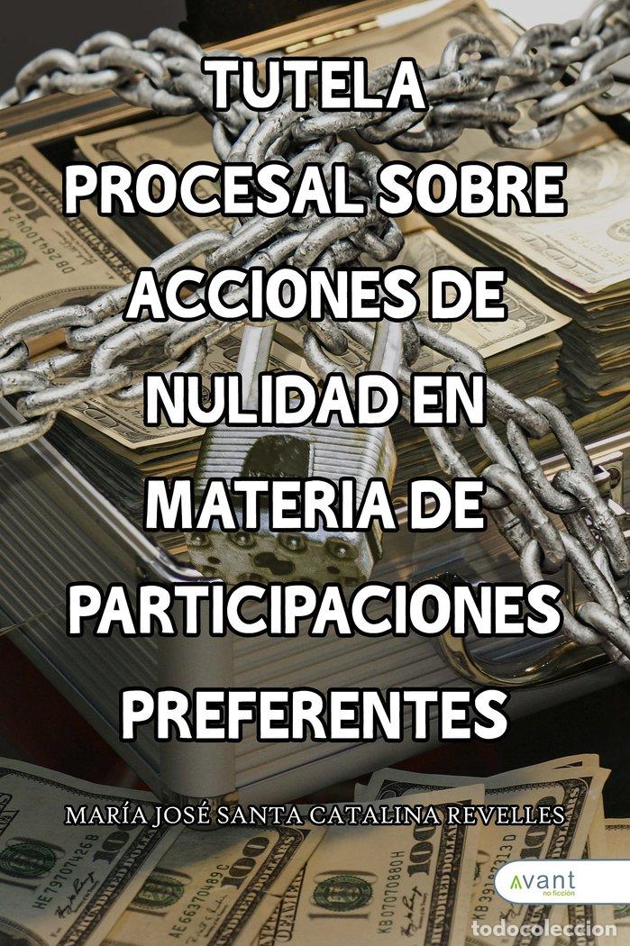 Libros: TUTELA PROCESAL SOBRE ACCIONES DE NULIDAD EN MEN MATERIA DE - SANTA CATALINA REVELLES, MARIA JOSEFA