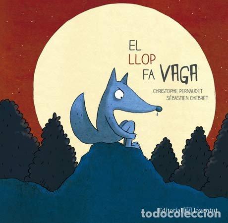 Libros: LLOP FA VAGA,EL - PERNAUDET, CHRISTOPHE