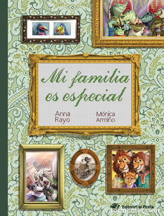 Libros: MI FAMILIA ES ESPECIAL - RAYO, ANNA