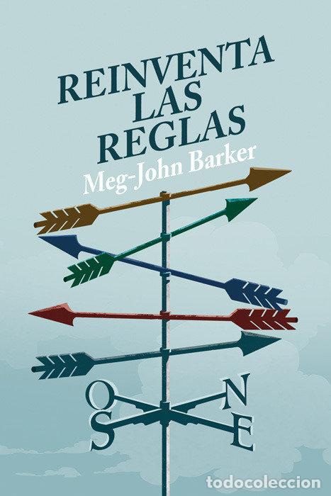 B&uuml;cher: REINVENTA LAS REGLAS - BARKER, MEG-JOHN