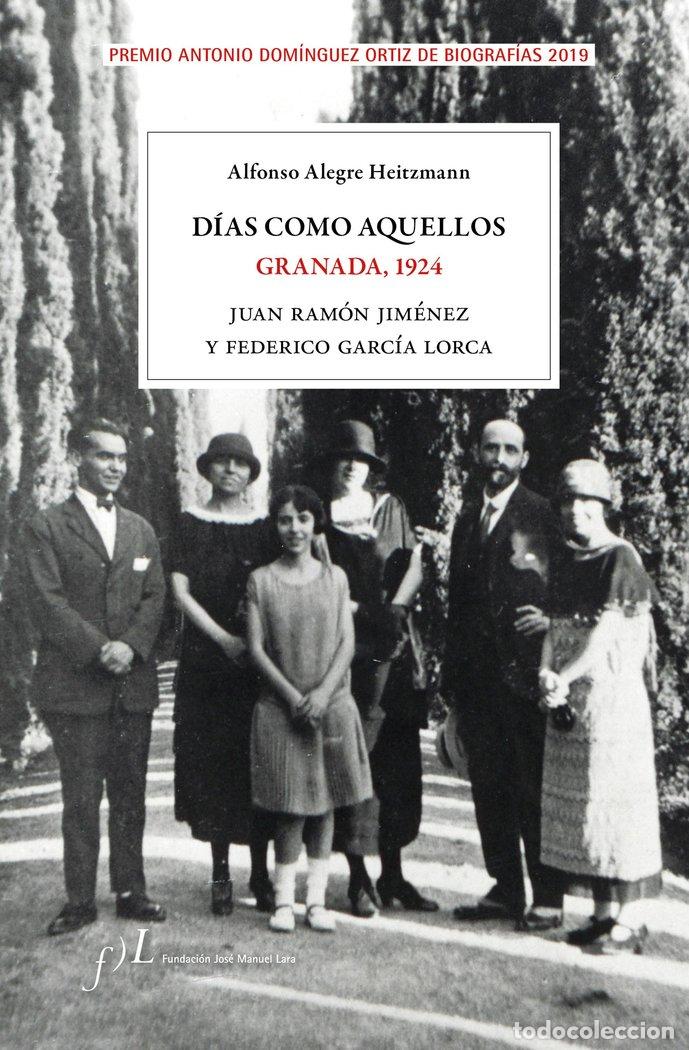 Livros: DIAS COMO AQUELLOS GRANADA 1924 - ALEGRE, ALFONSO