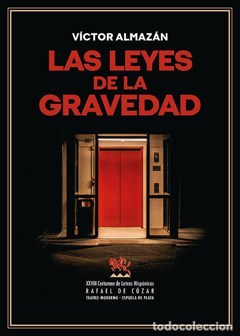 Libri: LEYES DE LA GRAVEDAD,LAS - ALMAZAN, VICTOR