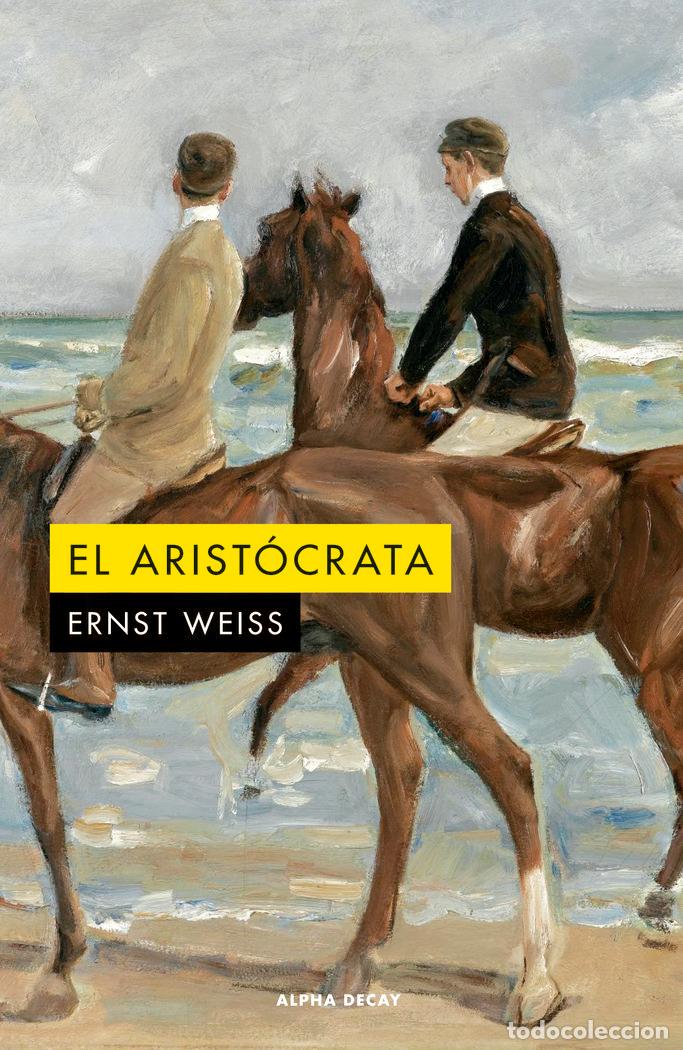 Libros: ARISTOCRATA,EL - WEISS, ERNST