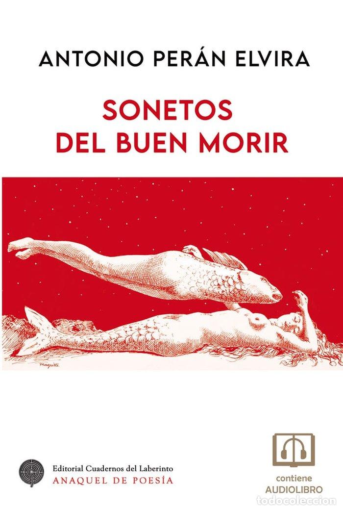 Libros: SONETOS DEL BUEN MORIR - PERAN ELVIRA, ANTONIO