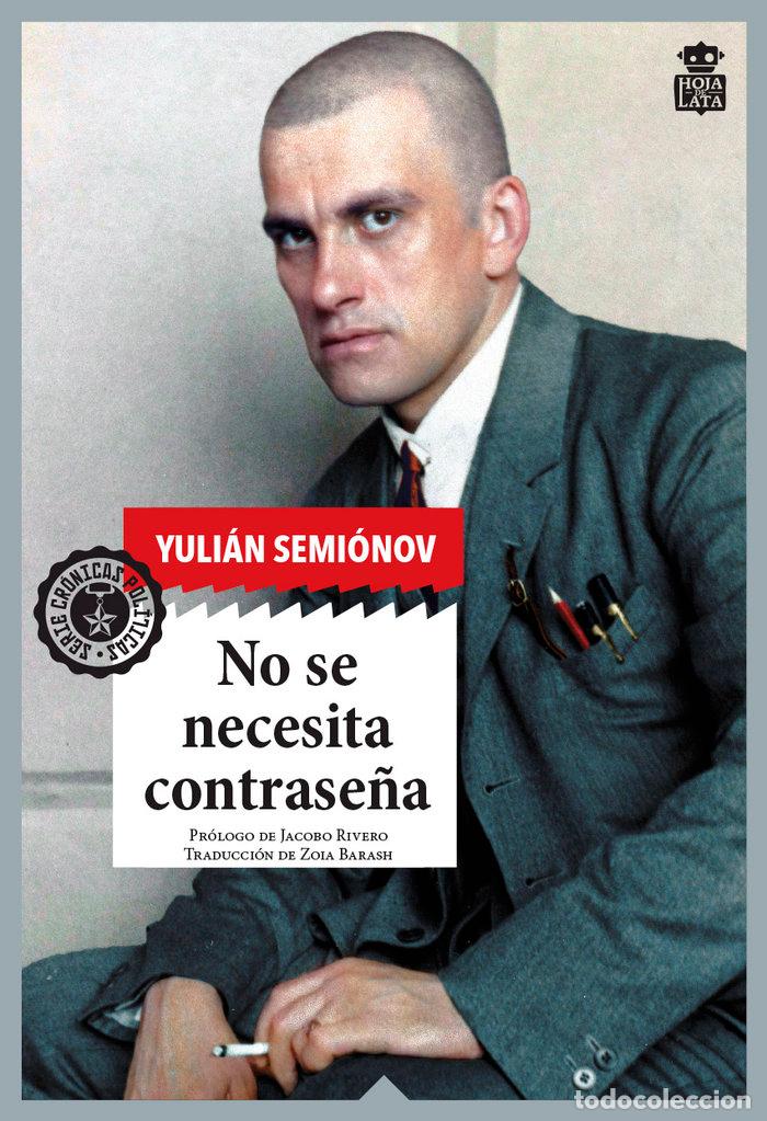 Libros: NO SE NECESITA CONTRASE&Ntilde;A - SEMIONOV, YULIAN