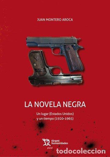 Libros: NOVELA NEGRA,LA - MONTERO AROCA, JUAN