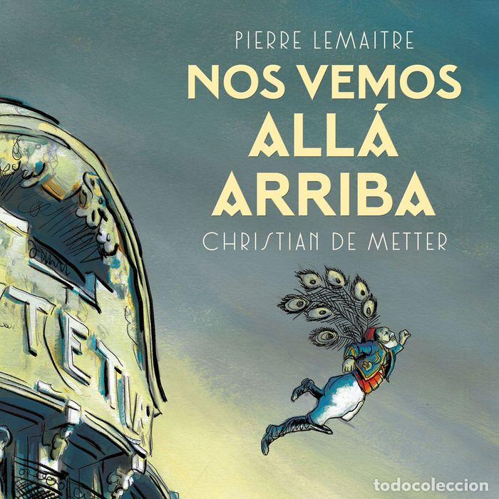 Libri: NOS VEMOS ALLA ARRIBA - DE METTER, CHRISTIAN