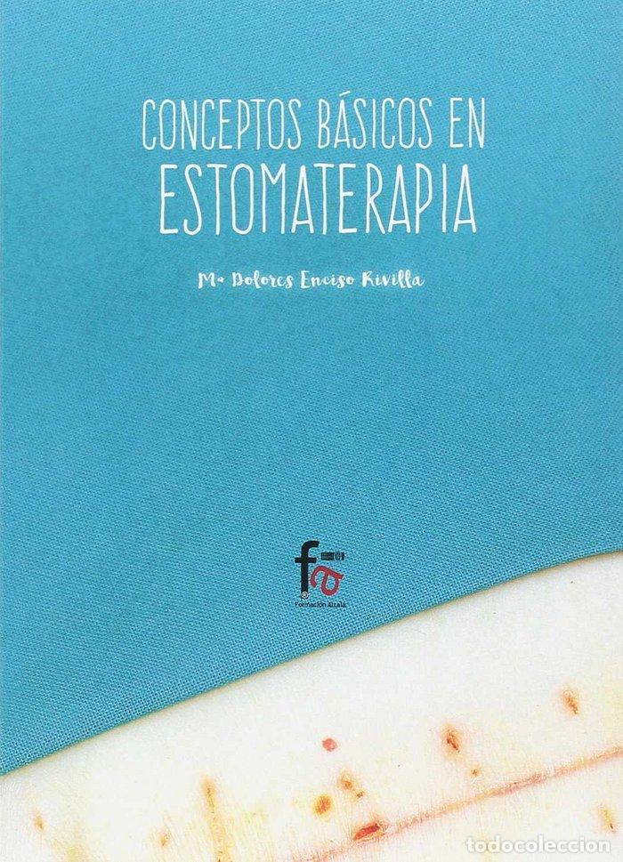 B&uuml;cher: CONCEPTOS BASICOS EN ESTOMATERAPIA-2 EDICION - ENCISO REVILLA, MARIA DOLORES