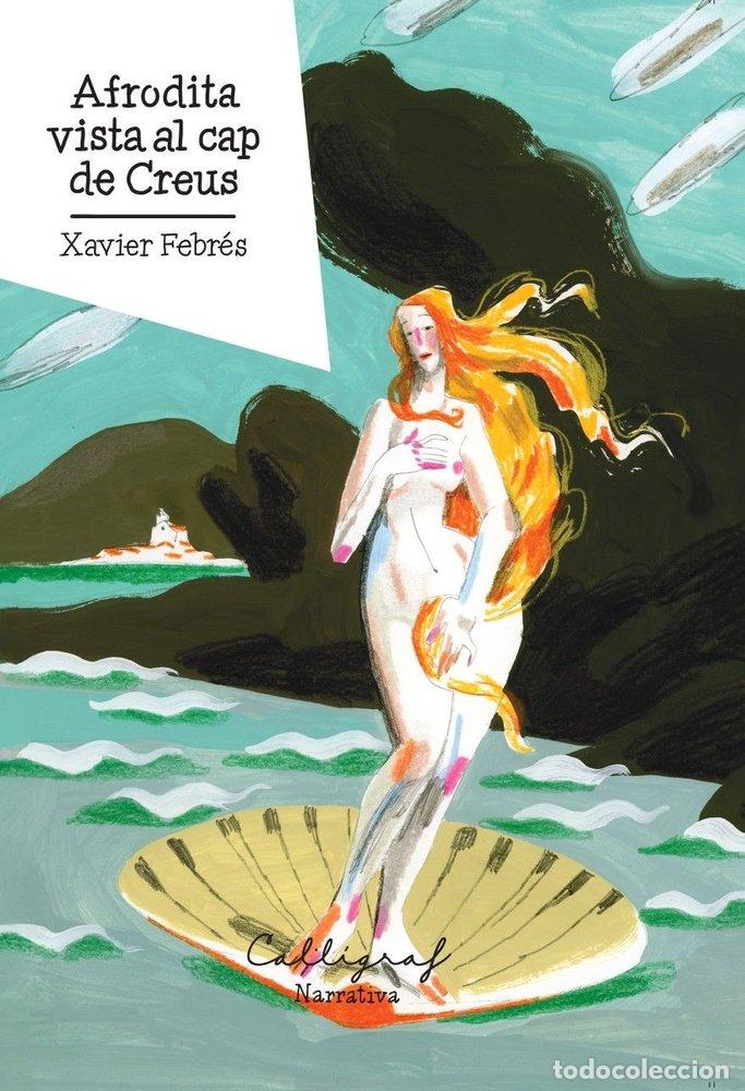 B&uuml;cher: AFRODITA VISTA AL CAP DE CREUS - FEBRES, XAVIER