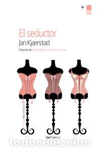 Libros: SEDUCTOR,EL - KJRSTAD, JAN