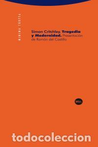 Libri: TRAGEDIA Y MODERNIDAD - CRITCHELEY, SIMON