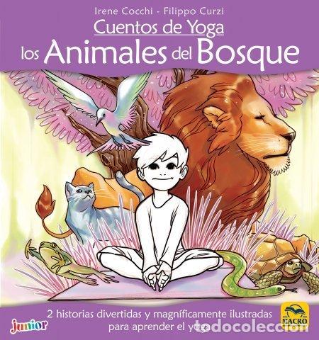 Livres: CUENTOS DE YOGA LOS ANIMALES DEL BOSQUE - COCCHI, IRENE