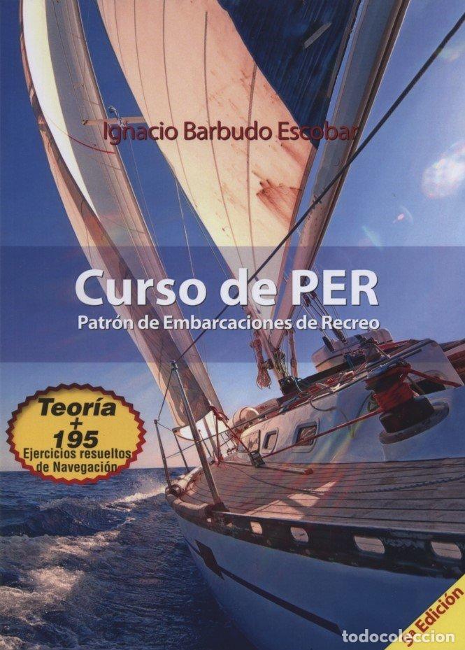 Livres: CURSO DE PER PATRON DE EMBARCACIONES DE RECREO - BARBUDO ESCOBAR, IGNACIO