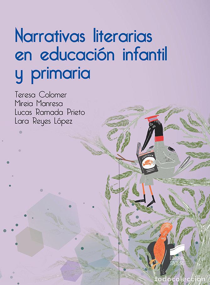 Livres: NARRATIVAS LITERARIAS EN EDUCACION INFANTIL Y PRIMARIA - COLOMER, TERESA