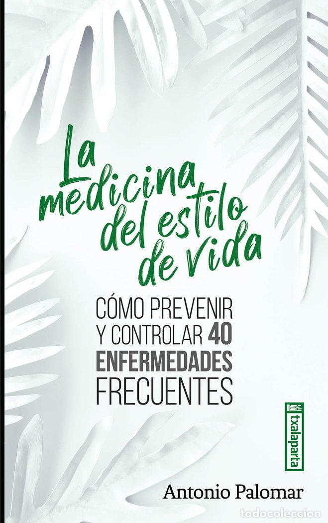 Livres: LA MEDICINA DEL ESTILO DE VIDA - PALOMAR GARCIA, ANTONIO
