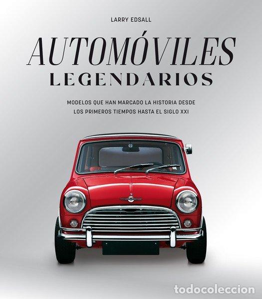 Livres: AUTOMOVILES LEGENDARIOS - EDSALL, LARRY