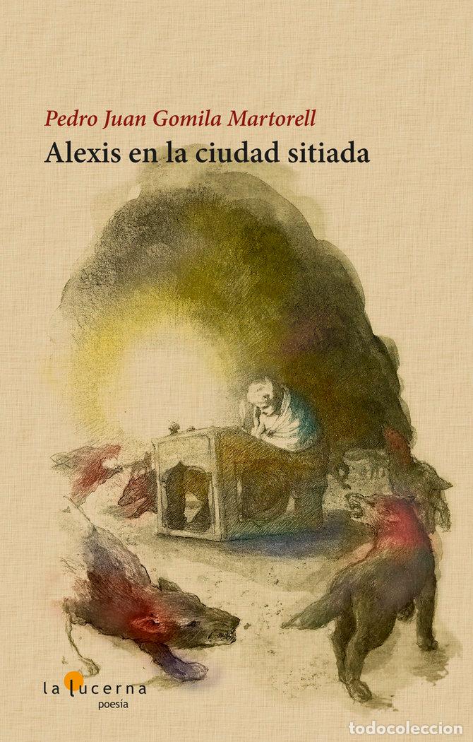 Livres: ALEXIS EN LA CIUDAD SITIADA - GOMILA MARTORELL, PEDRO JUAN
