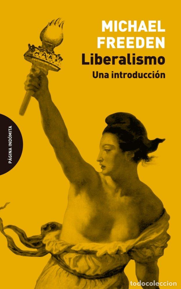 Libri: LIBERALISMO UNA INTRODUCCION - FREEDEN, MICHAEL