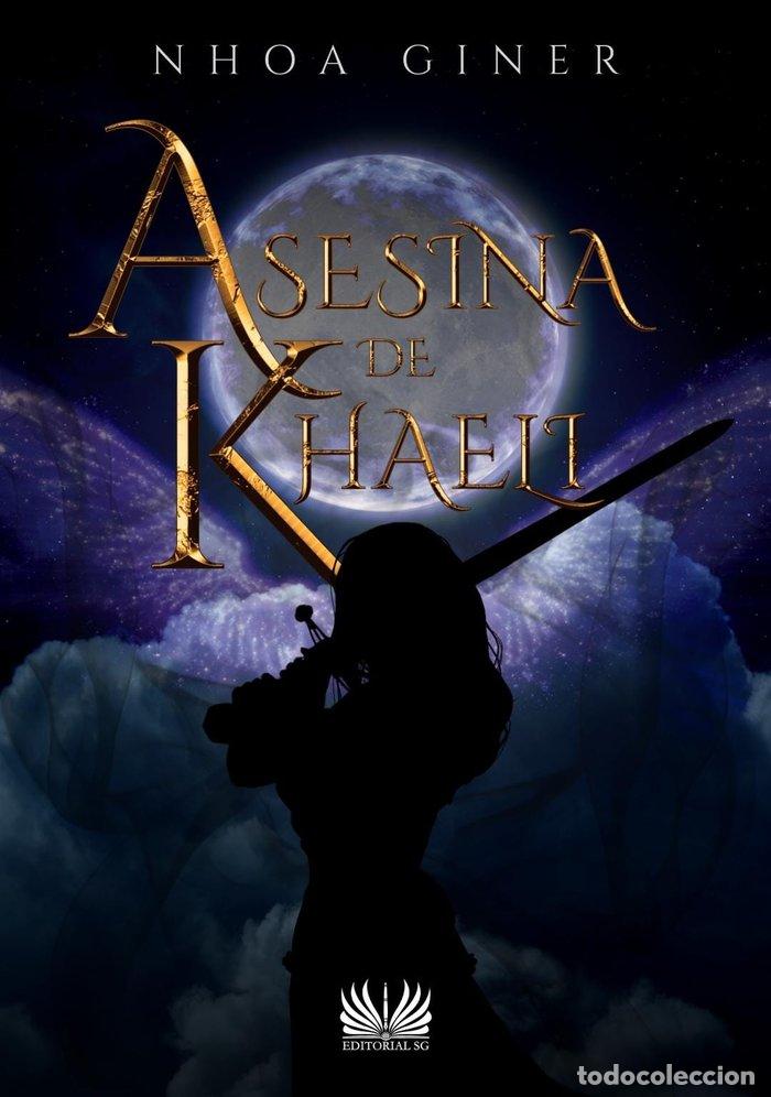 Libri: ASESINA DE KHAELI - GINER, NHOA