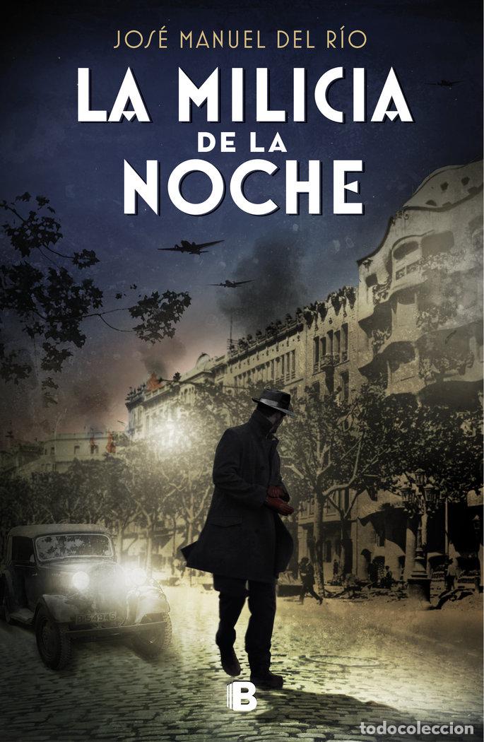 Libri: MILICIA DE LA NOCHE,LA - DEL RIO, JOSE MANUEL