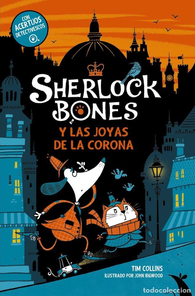 Livros: SHERLOCK BONES Y LAS JOYAS DE LA CORONA - COLLINS, TIM