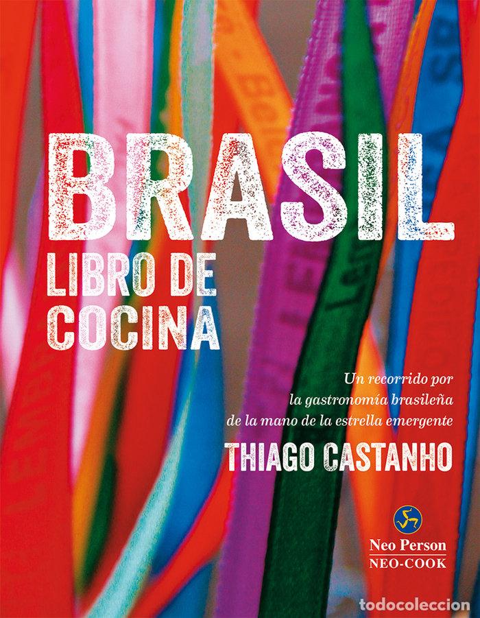 Libri: BRASIL LIBRO DE COCINA - CASTANHO, THIAGO