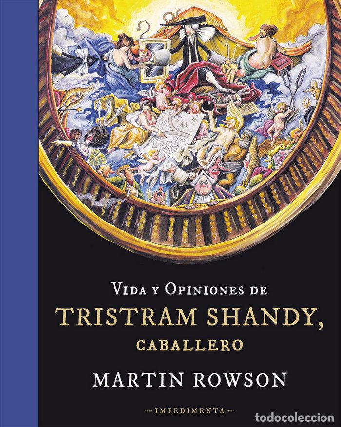 Libros: VIDA Y OPINIONES DE TRISTRAM SHANDY CABALLERO - ROWSON, MARTIN