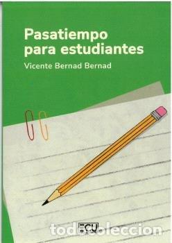 B&uuml;cher: PASATIEMPO PARA ESTUDIANTES - BERNAD BERNAD, VICENTE