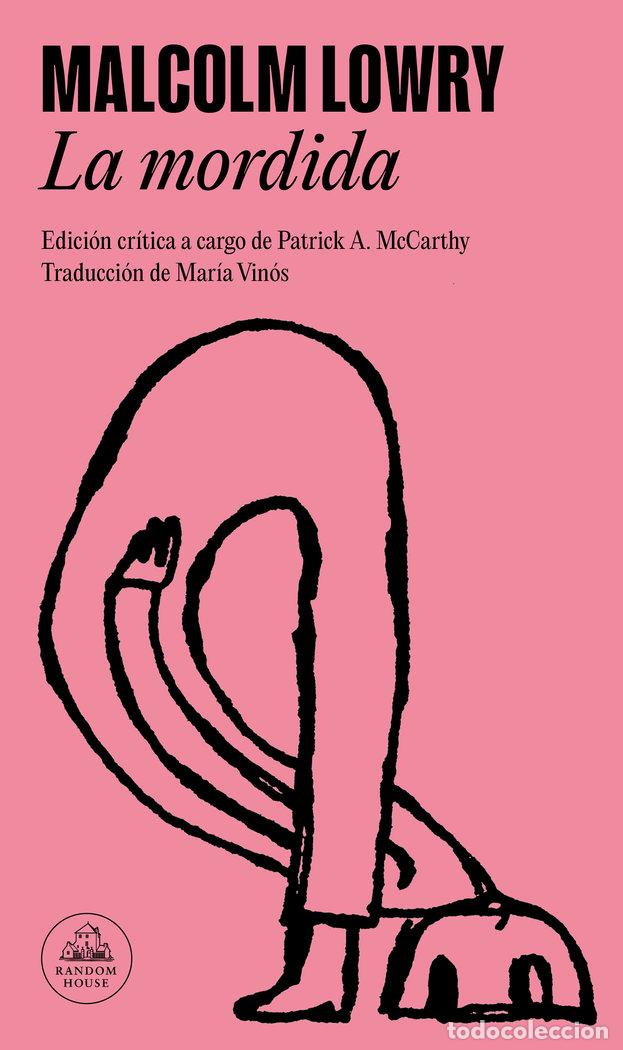 books: LA MORDIDA - MALCOLM LOWRY