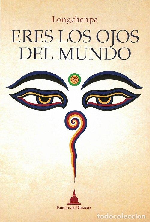 books: ERES LOS OJOS DEL MUNDO - LONGCHENPA