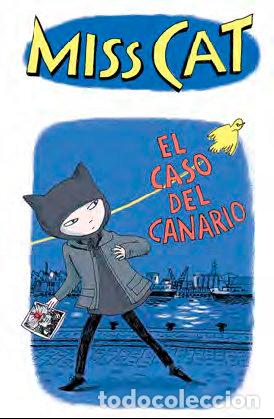 Livres: MISS CAT EL CASO DEL CANARIO - FROMENTAL, JEAN LUC