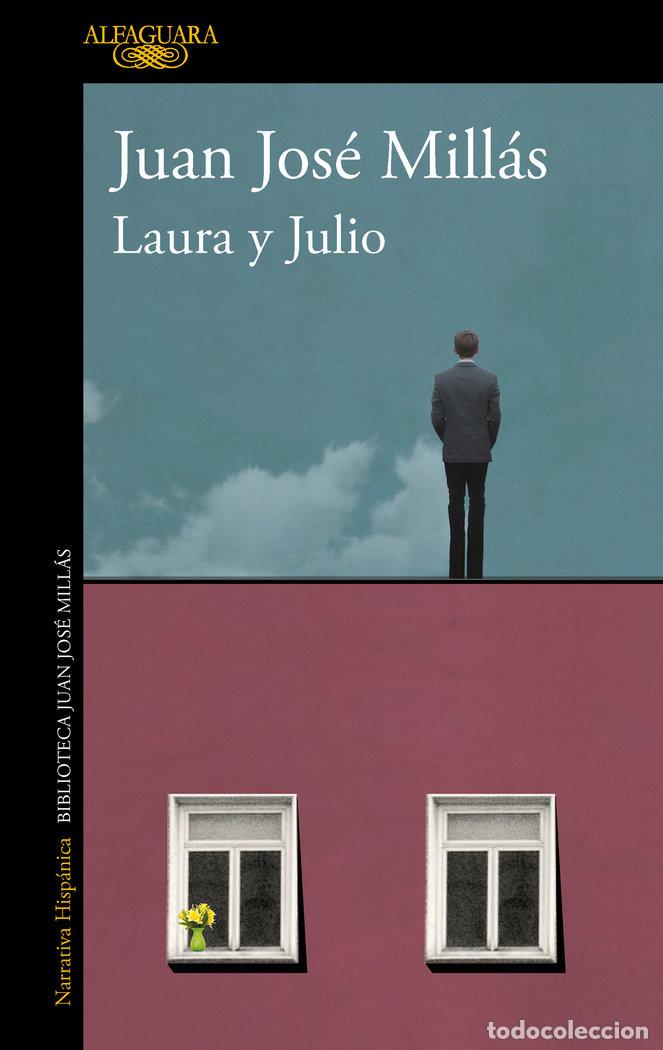 B&uuml;cher: LAURA Y JULIO - JUAN JOSE MILLAS