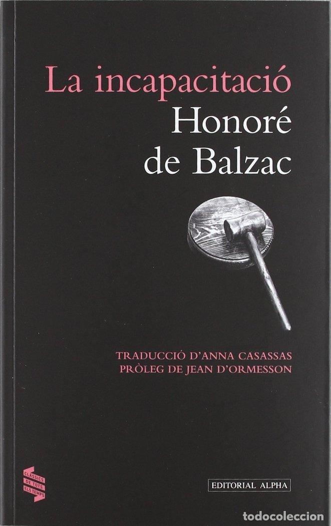 Livros: INCAPACITACIO,LA - CAT - DE BALZAC, HONORE
