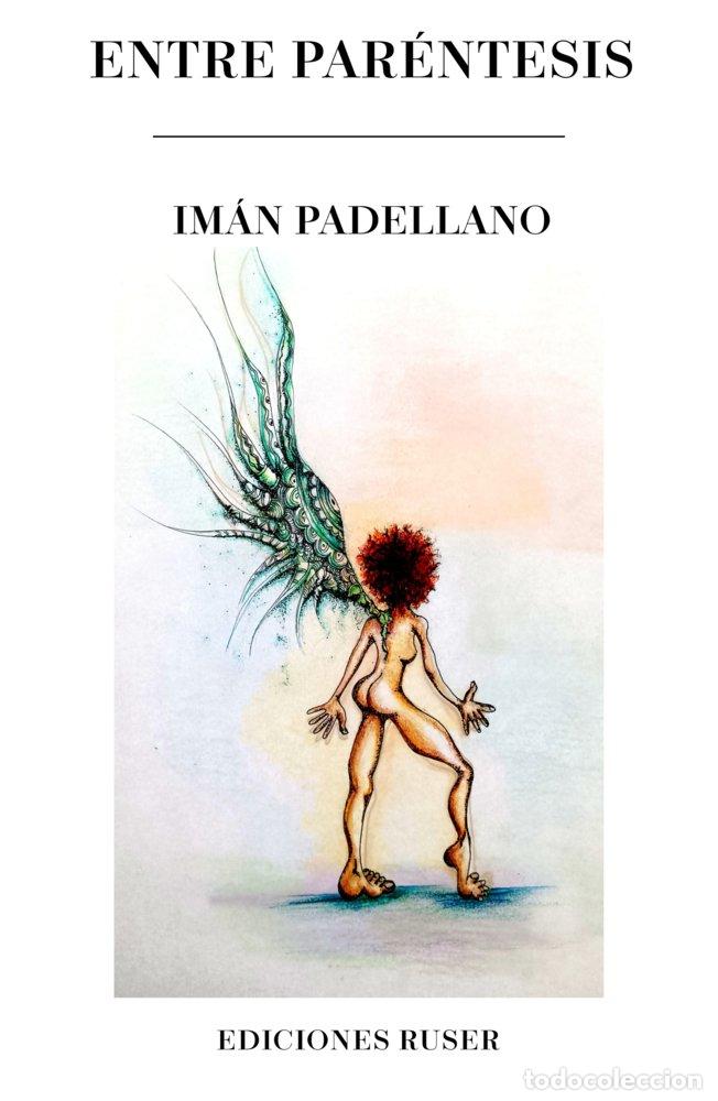 Libros: ENTRE PARENTESIS - PADELLANO, IMAN