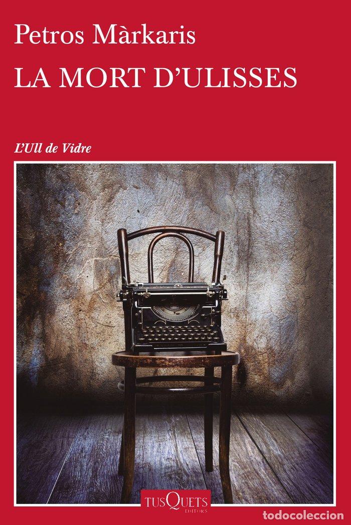 Libros: MORT D'ULISSES,LA - PETROS MARKARIS