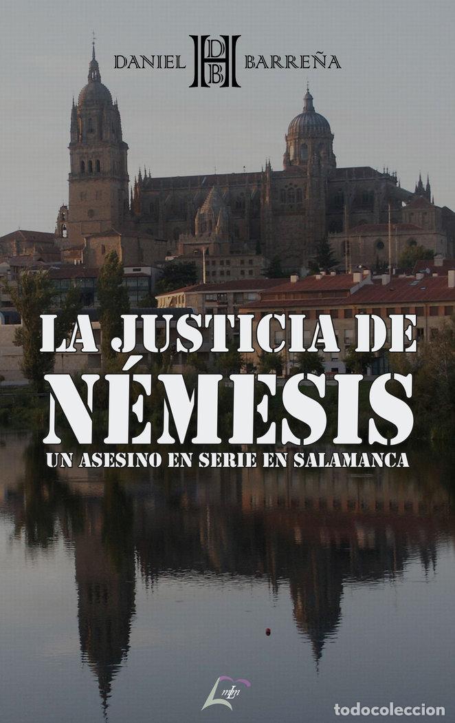 Livres: LA JUSTICIA DE NEMESIS - H BARRE&Ntilde;A, DANIEL