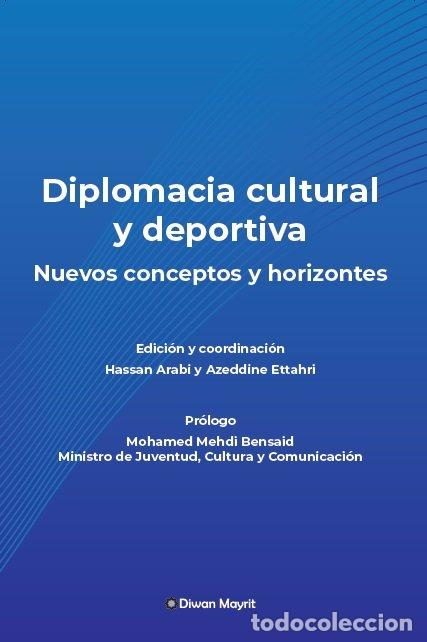 Libros: DIPLOMACIA CULTURAL Y DEPORTIVA NUEVOS CONCEPTOS Y HORIZONTE - .