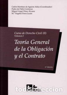 Libri: CURSO DE DERECHO CIVIL 02/01 2023 TEORIA GENERAL OBLIGACION - MARTINEZ DE AGUIRRE ALDAZ, CARLOS